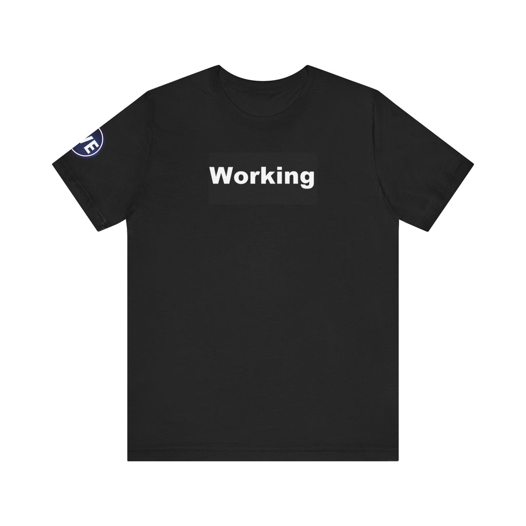 Working Entrepreneurs T-Shirt