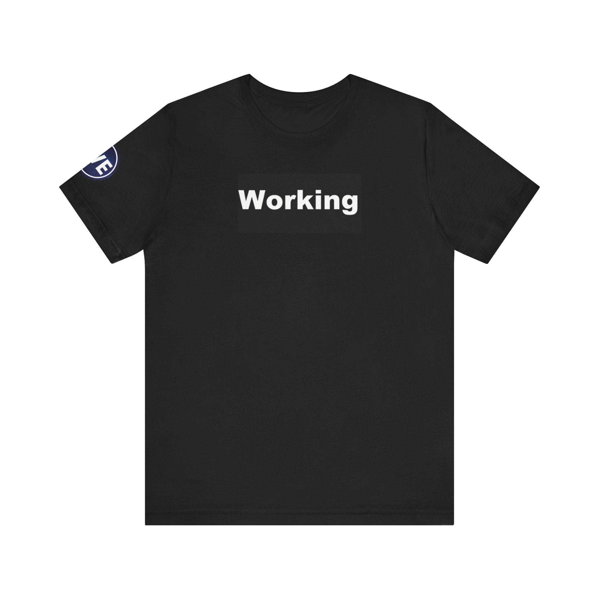 Working Entrepreneurs T-Shirt